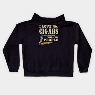 I Love Cigars And Maybe 3 Other People Funny Smoker Kids Hoodie